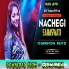 Nachegi Saraswati(Saraswati Puja SpL Humming Mix 2022)-Dj Swarup Remix-Falta Se